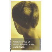 Adventures of Huckleberry Finn ( Editura : Oneworld Classics , Autor : Mark Twain ISBN 9781847491480 )