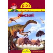 Pixi stie - tot Dinozaurii ( Editura: Galaxia Copiilor ISBN 9786069309179 )