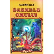 Basmele omului ( Editura: Cartex, Autor: Vladimir Colin ISBN 9789731044477 )