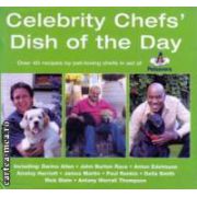 Celebrity Chefs Dish of the Day ( Editura : New Holland ISBN 184537287-5 )