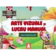 Arte vizuale si lucru manual - clasa pregatitoare 6 - 7 ani ( editura : Euristica , autori : Marilena Bisog , Nina Bisog , Cristina - George Paraiala ISBN 9789737819598* )