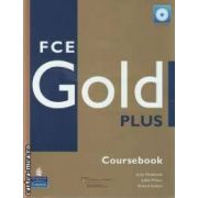 FCE Gold Plus Coursebook+ iTests (editura Longman, autori: Jacky Newbrook, Judith Wilson, Richard Acklam isbn: 978-1-4058-7678-0)