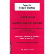 Codul penal - Codul de procedura penala: actualizat septembrie 2013 ( editura: Morosan ISBN 9786068033136 )