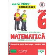 Matematica 2000 consolidare : Algebra , Geometrie : clasa a VI - a , Partea I ( editura : Paralela 45 , coord . Radu Gologan ISBN 9789734717132 )