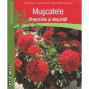 Muscatele - diversitate si eleganta ( editura: Casa, autori: Honfi Peter, Szanto Matild ISBN 9786068189536 )