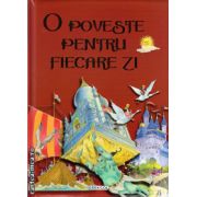 O poveste pentru fiecare zi ( editura : Girasol , ISBN 9786065254060 )