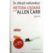 In sfarsit nefumator - metoda usoara a lui Allen Carr ( editura: Humanitas, ISBN 9789735036256 )