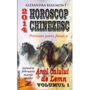Horoscop chinezesc 2014 vol I - lunile ianuarie - iunie ( editura : Lider , autor : Alexandra Beaumont , ISBN 9789736293276