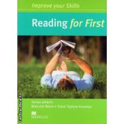 Improve Your Reading Skills for First Student's Book without key ( editura: Macmillan, autor: Malcolm Mann, ISBN 9780230460980 )