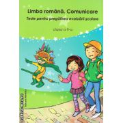 Limba romana. Comunicare - clasa a II: teste pentru pregatirea evaluarii scolare ( editura: Nomina, autor: Florentina Chifu, ISBN 9786065355996 )