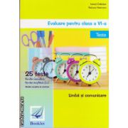 Evaluare pentru clasa a VI - Teste - Limba si comunicare ( Editura: Booklet, autor: Ionut Craciun, ISBN 9786065901766 )