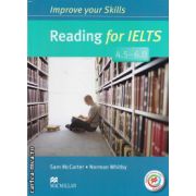 Improve Your Reading Skills for IELTS 4. 5-6 Student's Book without key & MPO Pack ( editura: Macmillan, autor: Sam McCarter, ISBN 978023046219-9 )