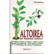 Altoirea pe intelesul tuturor ( editura M. A. S. T., autor: Eric Dumont, ISBN 9786066490306 )