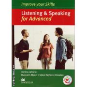 Improve your Skills for Advanced (CAE) Listening & Speaking Student's Book without key, with MPO Pack and 3 audio CDs ( editura: Macmillan, autor: Malcolm Mann, ISBN 9780230462823 )