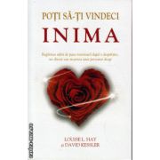 Poti sa-ti vindeci inima ( editura: Adevar Divin, autor: Louise L. Hay, David Kessler, ISBN 9786068420455 )