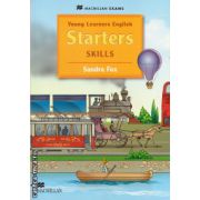 Young Learners English Skills Starters Pupil's Book ( editura: Macmillan, autor: Sandra Fox, ISBN 9780230448995 )