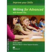 Improve your Skills for Advanced (CAE) Writing Student's Book with key ( editura: Macmillan, autor: Malcolm Mann, ISBN 9780230462038 )