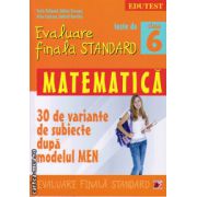 Teste de evaluare finala standard - matematica clasa a 6 -a ( editura : Paralela 45 , autor : Sorin Peligrad , ISBN 9789734718597 )