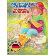 Der Rattenfanger von Hamelin: Fluierarul din Hamelin - poveste bilingva romana - germana ( editura: Girasol, ISBN 9786065254640 )