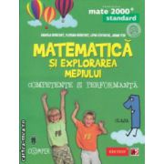 Matematica si explorarea mediului competente si performanta clasa 1 Standard ( Editura : Paralela 45 , Autor : Daniela Berechet , Florian Berechet , Lidia Costache , Jeana Tita ISBN 9789734718948 )