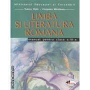 Limba si literatura romana manual pentru clasa a III a ( Editura: Aramis: Autor: Tudora Pitila, Cleopatra Mihailescu ISBN 973-679-220-X )