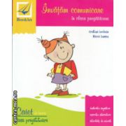 Invatam comunicare in clasa pregatitoare caiet de lucru ( Editura : Booklet , Autor : Cristina Iordache , Maria Ionescu ISBN 9786065901773 )