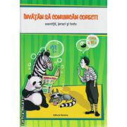 Invatam sa comunicam corect ! - exercitii , jocuri si teste clasa a III - a ( editura :  Nomina , autor : Liliana Badea , Mariana Iancu , ISBN 9786065356313 )