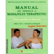 Manual de tehnica a masajului terapeutic ( editura: Medicala, autor: Anghel Diaconu, ISBN 9789733907343 )