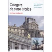 Culegere de surse istorice Lumea Moderna ( Editura: Nomina, Autor: Doru Dumitrescu, Mihai Manea, Mirela Popescu ISBN 9786065356634 )