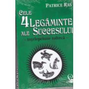 Cele 4 legaminte ale succesului - intelepciunea tolteca - ( Editura: Lider, Autor: Patrice Ras ISBN 9789736293474 )