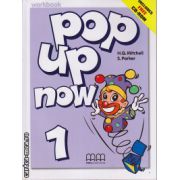 Pop up now 1 - Workbook with CD ( editura : MM Publications , autor : H.Q. Mitchell , S. Parker , ISBN 9789603799474 )
