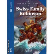 Top Readers - Swiss Family Robinson - Level 3 reader ( editura: MM Publications, autor: Johann David Wyss, ISBN 9789605091002 )