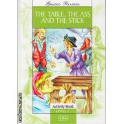 Graded Readers - The Table, The Ass and The Stick: Activity book - level 1 reader ( editura: MM Publications, ISBN 9789604782789 )