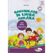 Comunicare in Limba Romana caiet pentru clasa a II a partea I ( Editura : Aramis , Autor Olga Paraiala ISBN 9786067060898 )