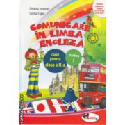 Comunicare in Limba Engleza caiet pentru clasa a II a partea I ( Editura: Aramis, Cristina Johnson, Corina Cigan ISBN 9786067060942 )