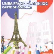 Carte de colorat limba franceza prin joc ( Editura : Ars Libri , Autor : Adina Grigore ISBN 9786065742352 )