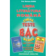 Limba si literatura romana Oral si Scris Teste BAC ( Editura: Badea, Autor: Mariana Badea ISBN 9789731722146 )