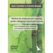 Tehnica de vindecare prin tapping, pentru atingerea succesului suprem DVD inclus ( Editura: For You, Autor: Jack Canfield, Pamela Bruner ISBN 9786066390828 )