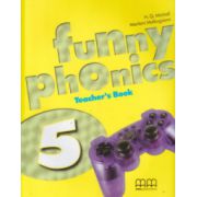 Funny phonics 5 Teacher's Book ( Editura: MM Publications, Autor: H. Q. Mitchell, Marileni Malkogianni ISBN 9789604788385 )