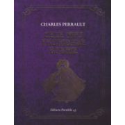 Cele mai frumoase basme ( Editura: Paralela 45, Autor: Charles Perrault ISBN 9789734720064 )