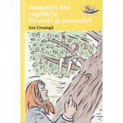 Amintiri din copilarie, povesti si povestiri ( Editura: Blink, Autor: ion Creanga ISBN 9786069258064 )