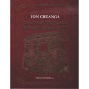 Cele mai frumoase povesti si povestiri ( Editura: Paralela 45, Autor: Ion Creanga ISBN 9789734720743 )