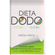 Dieta DODO, o zi da, o zi ba ( Editura: Curtea Veche, Autor: Drew Price ISBN 9789735719784 )