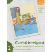 Caietul inteligent Literatura, Limba Romana, Comunicare pentru clasa a V a semestrul II ( Editura: Art Grup Editorial, Autor: Florin Ionita ISBN 9786067101683 )