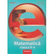 Matematica penrtru clasa a V a partea I, Esential ( Editura: Art Grup Editorial, Autor: Marius Perianu, Catalin Mainesc, Corina Mainescu ISBN978-973-124-940-7 )
