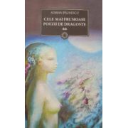 Cele mai frumoase poezii de dragoste vol. II ( editura: Art, autor: Adrian Paunescu, ISBN 9789731246932 )