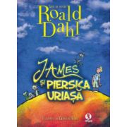 James si piersica uriasa ( editura: Arthur, autor: Roald Dahl, ISBN 9786068044255 )