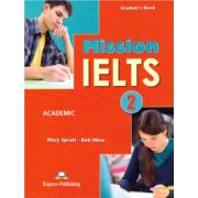 Mission IELTS ( editura: Express Publishing, autor: Mary Spratt, Bob Obee, ISBN 9781471519543 )