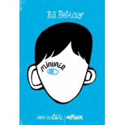 Minunea ( editura: Arthur, autor: R. J. Palacio, ISBN 9786068044378 )