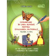 Comunicare in limba romana pentru evaluarea nationala clasa a II-a: 20 de teste citit - scris + baremele de corectare ( editura: Art, autor: Monica Radu, ISBN 9786067101638 )